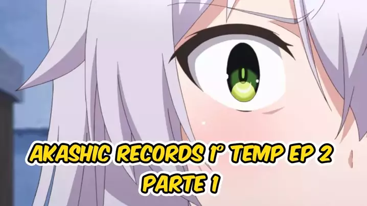 akashic records dublado 2 temporada ep 1